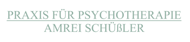 Praxis für Psychotherapie - Amrei Schüßler